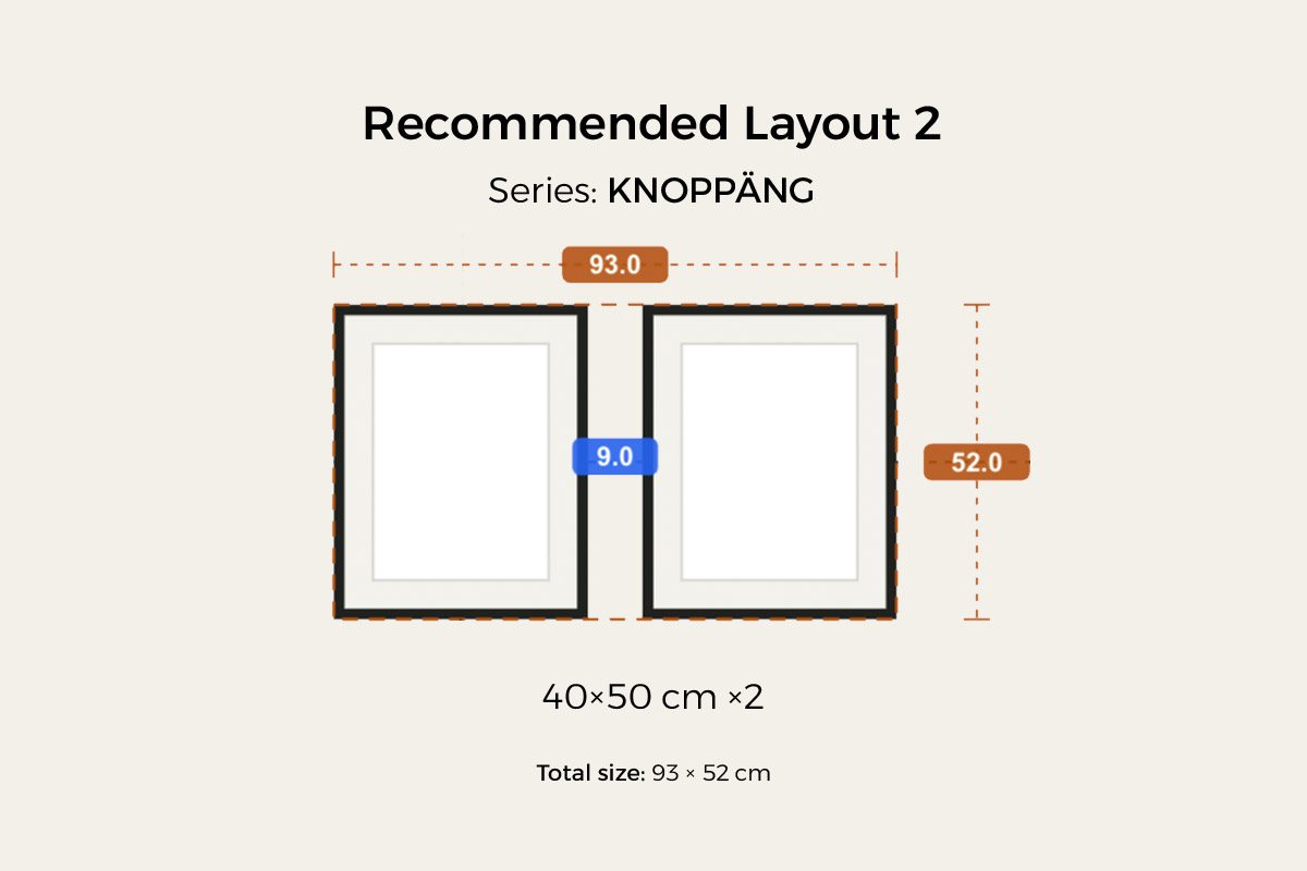 Plan 2: two KNOPPÄNG 40×50 cm frames side by side, 9 cm gap, about 93 × 52 cm overall